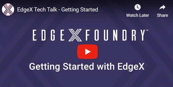 EdgeX Tech Talks